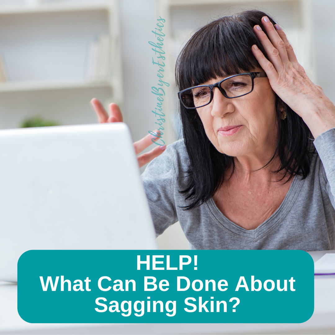 HELP! What Can Be Done About Sagging Skin?