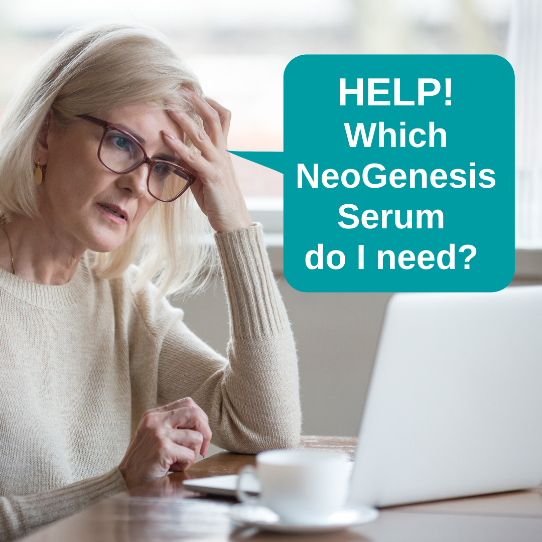Help! Which NeoGenesis Serum Do I Need?