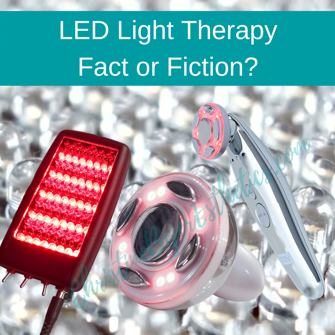 LED Light Therapy – Fact or Fiction?