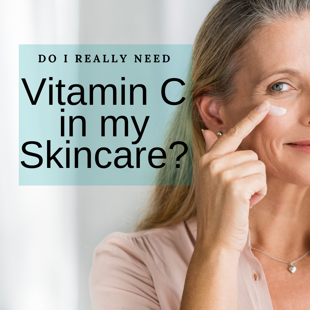 Do I Really Need Vitamin C in my Skincare?