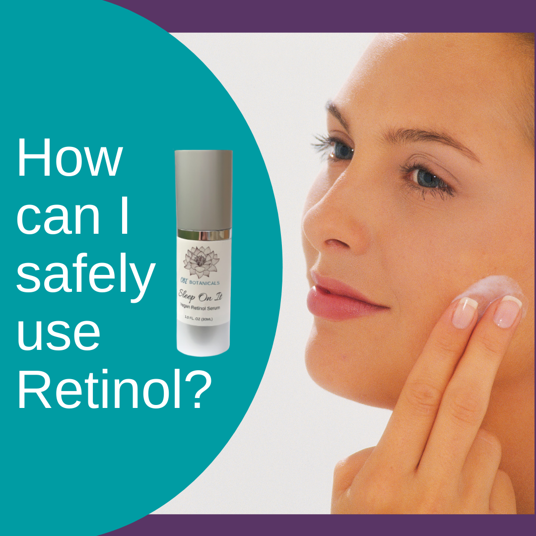 How Can I Safely Use Retinol? Christine Byer Esthetics