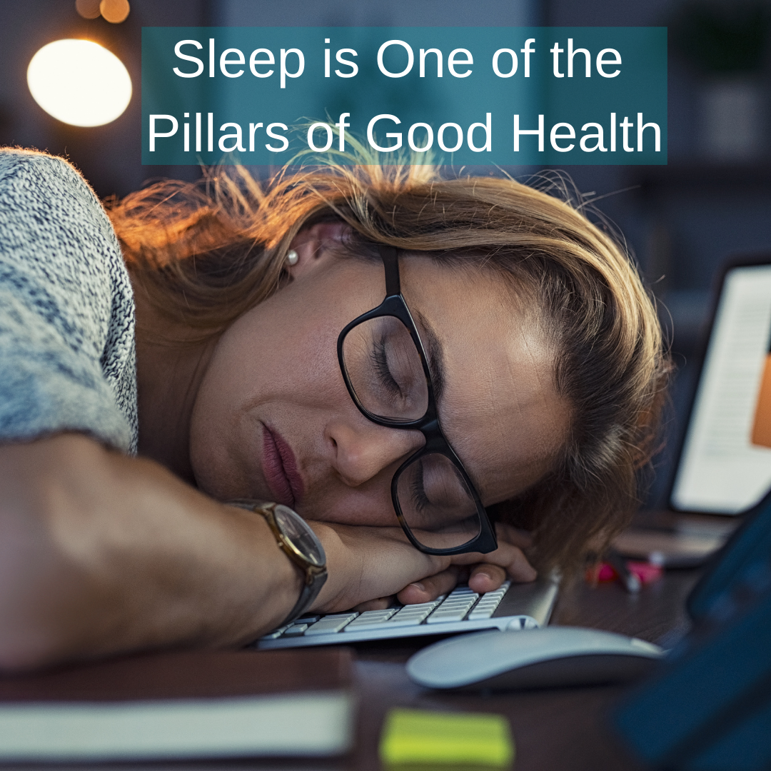 Sleep is One of the Pillars of Good Health