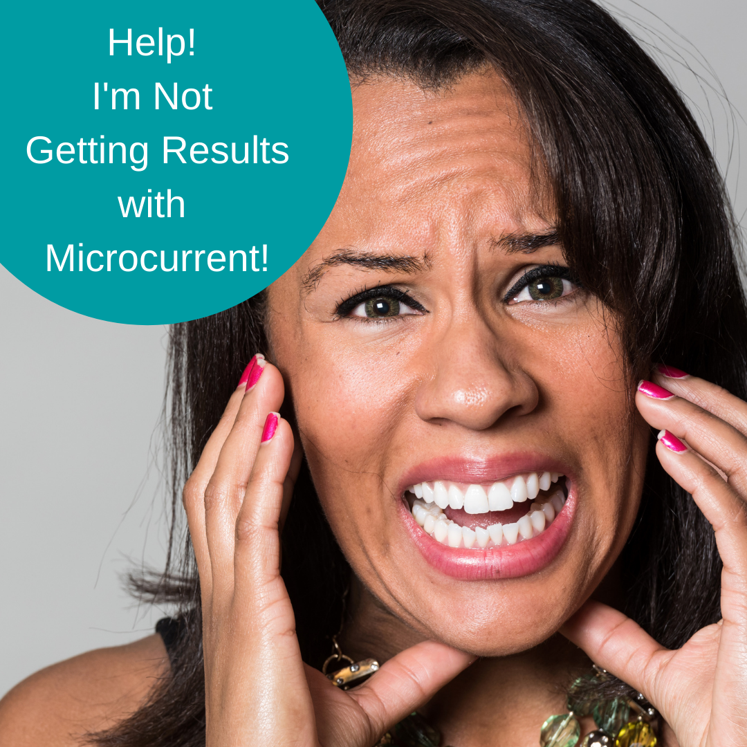 Help! I'm Not Getting Results with Microcurrent!