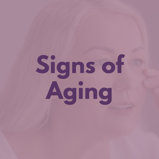 
    Signs of Aging
  